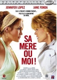Sa mère ou moi !