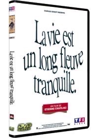 La Vie est un long fleuve tranquille