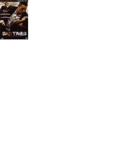 Bad Times