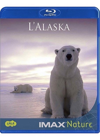 IMAX Nature : L'Alaska