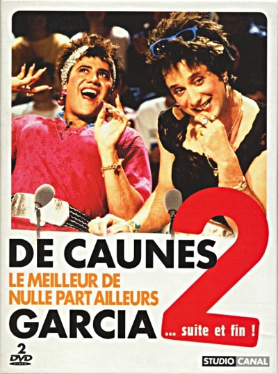 De Caunes/Garcia - Le meilleur de Nulle part ailleurs 2 ... suite et fin !