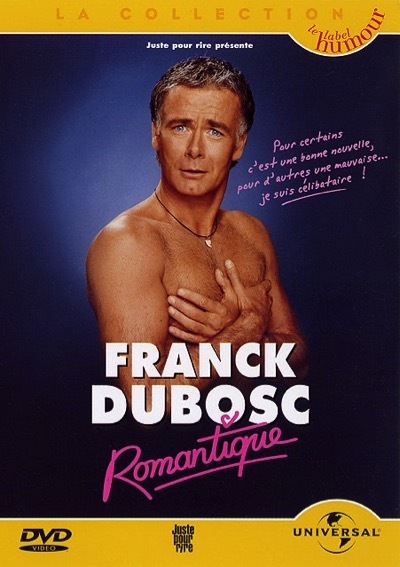 Franck Dubosc - Romantique