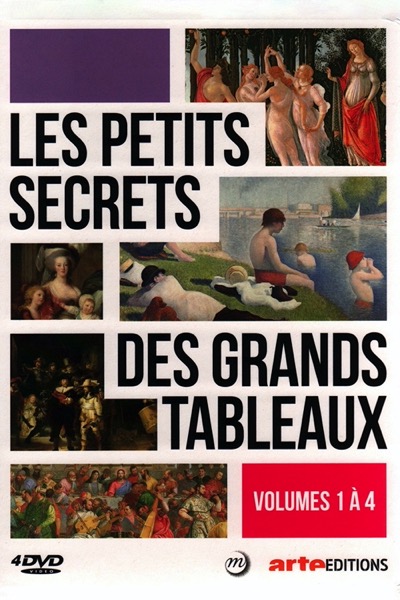 Les Petits secrets des grands tableaux - Volumes 1 à 4