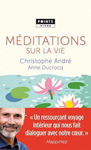 Méditations sur la vie