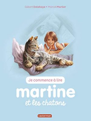 Je commence à lire avec Martine, Tome 26 : Martine et les chatons