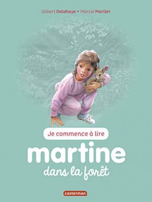 Je commence à lire avec Martine, Tome 33 : Martine dans la forêt