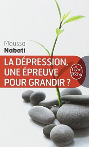 La dépression, une épreuve pour grandir ?