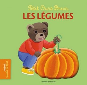 Petit Ours Brun et les légumes