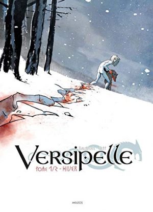 Versipelle, Tome 1 : Hiver