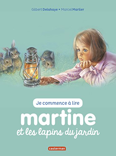Martine et les Lapins du Jardin (Je Commence a Lire)(Ne2017)