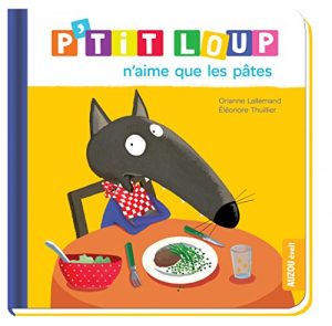 P'tit Loup n'aime que les pâtes