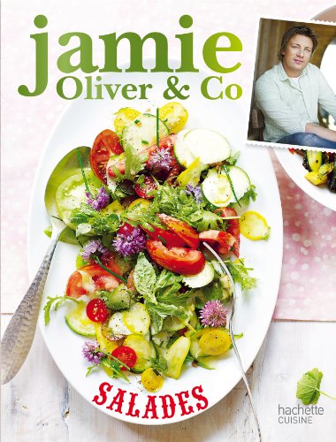 Jamie Oliver & Co Salades
