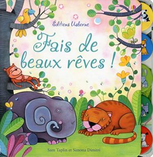 Fais de beaux rêves - Histoires du soir pour les tout-petits