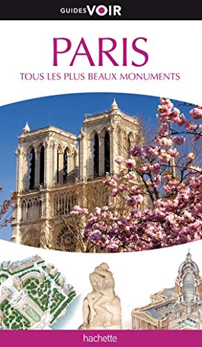 Paris - Tous les plus beaux monuments