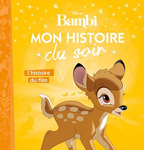 BAMBI - Mon Histoire du Soir - L'histoire du film