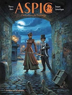 Aspic, Tome 1 : La Naine aux ectoplasmes