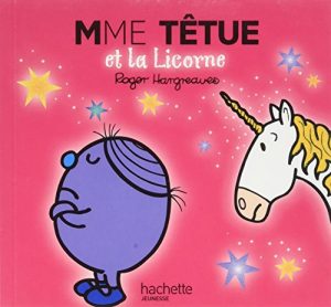 Madame Têtue et la Licorne