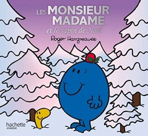 Les Monsieur Madame et le Sapin de Noï¿½l