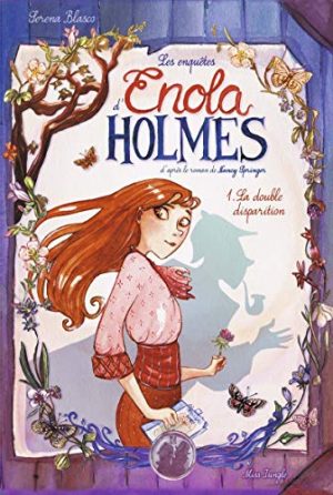 Les enquêtes d'Enola Holmes, Tome 1 : double disparition