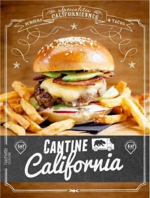 Livre Cantine California, Hachette