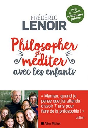 Philosopher et méditer avec les enfants (1CD audio)