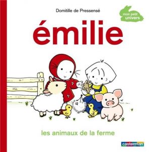 Emilie : Les animaux de la ferme