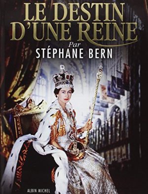 Le destin d'une reine