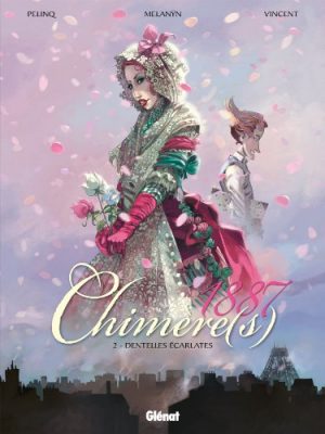 Chimère(s) 1887, tome 2 : Dentelles écarlates