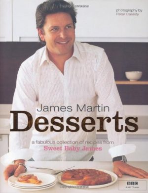 James Martin - Desserts