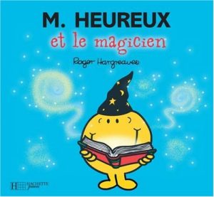 Monsieur Heureux et le magicien