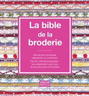 La bible de la broderie