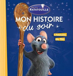 Ratatouille : L'histoire du film