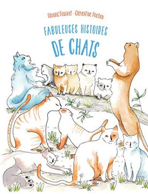 Fabuleuses histoires de chats