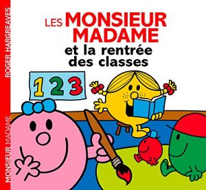 Monsieur Madame - La rentrée des classes (histoire quotidien)