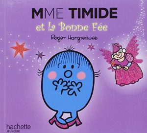 Mme Timide et la bonne fée