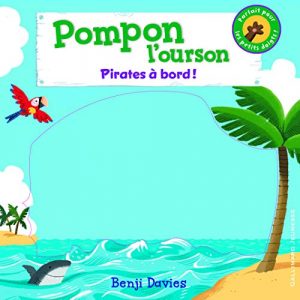 Pompon l'ourson : Pirates à bord