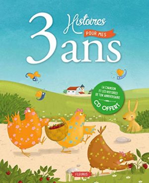 3 Histoires pour mes 3 Ans (+CD)