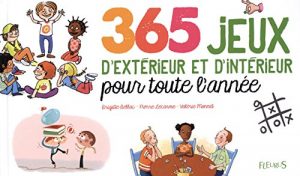 365 jeux d'intérieur et d'extérieur