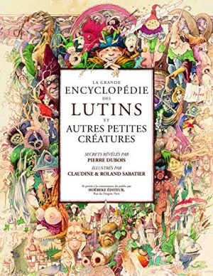 La Grande Encyclopédie des lutins