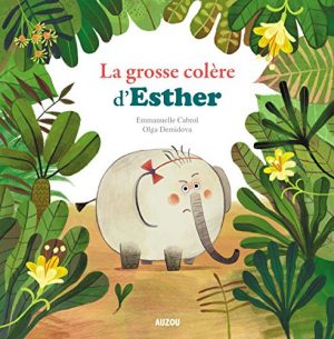 Mes p'tits albums - Esther reine des colères