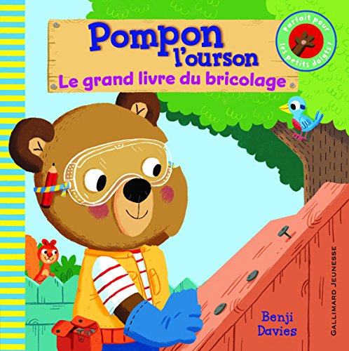 Pompon l'ourson : Le grand livre du bricolage