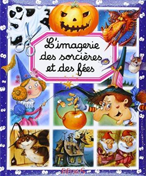 L'Imagerie des sorcières et des fées