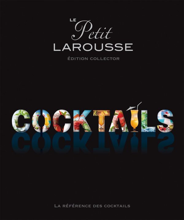 Le petit Larousse des cocktails
