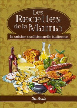 Les recettes de la mama - cuisine italienne