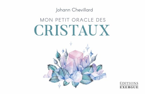 Le petit oracle des cristaux