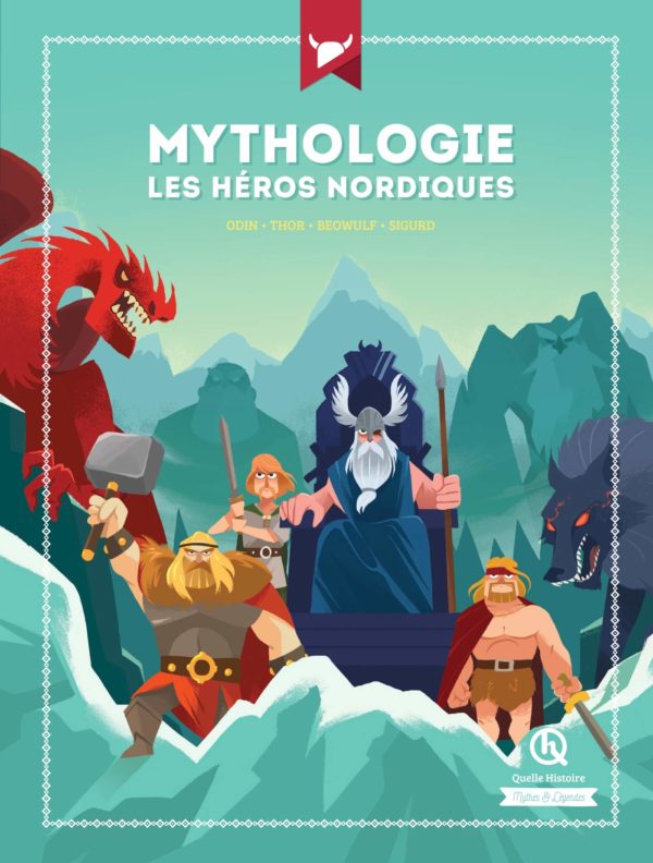 Mythologie : Les héros nordiques